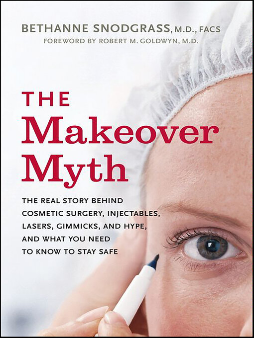 Title details for The Makeover Myth by Bethanne Snodgrass - Available